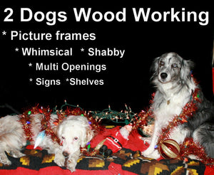 2 Dogs Wood Working 11x17,12x16, 12x18 or 13x19 Gallery Quality Plexi glass added to the order of a  "2 Dogs Wood Working" picture frame